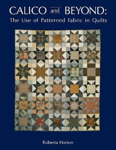 Cover image for Calico and Beyond: Use of Patterned Fabric in Quilts