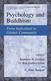 Cover image for Psychology and Buddhism: From Individual to Global Community