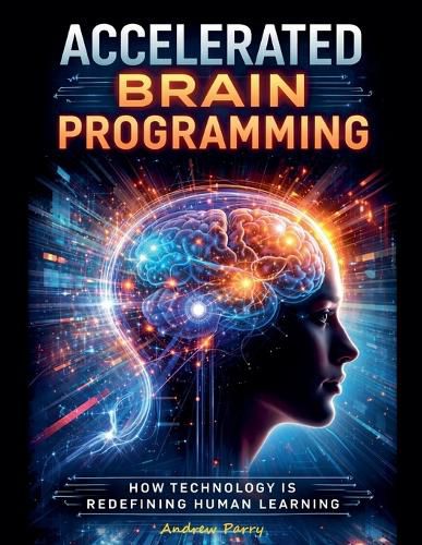 Cover image for Accelerated Brain Programming