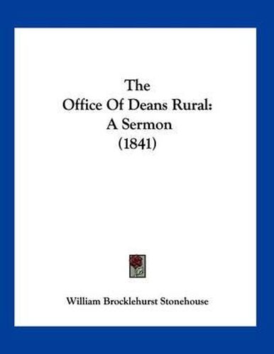 The Office of Deans Rural: A Sermon (1841)