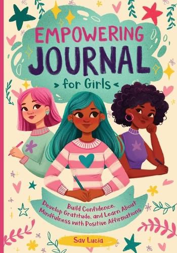Cover image for Empowering Journal for Girls