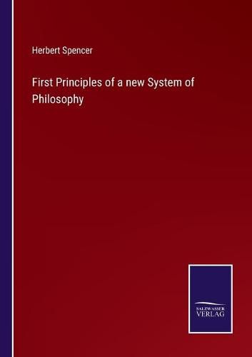 Cover image for First Principles of a new System of Philosophy