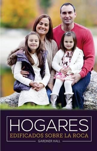 Cover image for Hogares edificados sobre la roca