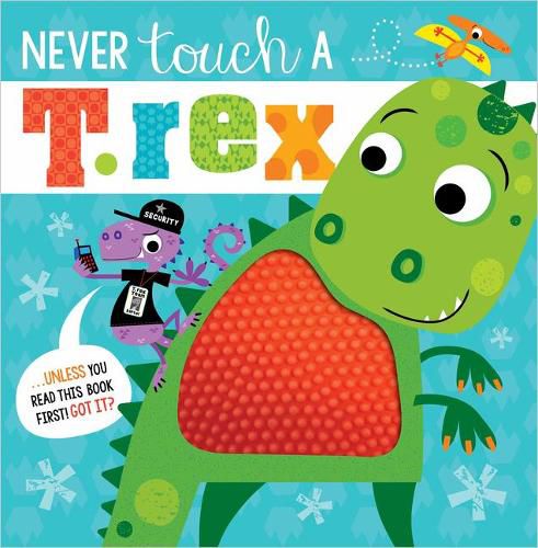 Cover image for Never Touch a T. Rex