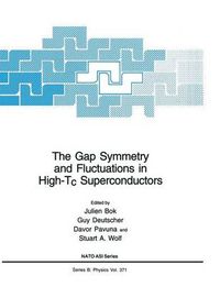 Cover image for The Gap Symmetry and Fluctuations in High-Tc Superconductors
