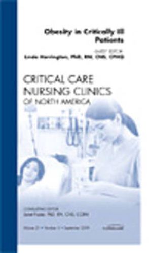 Cover image for Obesity in Critically Ill Patients, An Issue of Critical Care Nursing Clinics