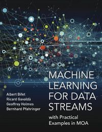 Cover image for Machine Learning for Data Streams