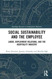 Cover image for Social Sustainability and the Employee