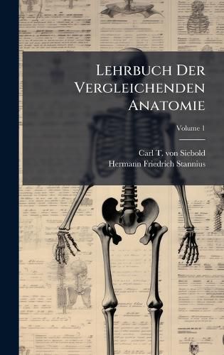 Cover image for Lehrbuch Der Vergleichenden Anatomie