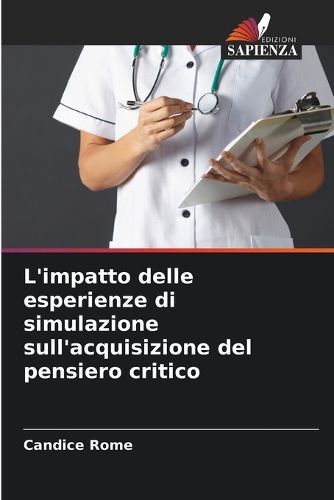 Cover image for L'impatto delle esperienze di simulazione sull'acquisizione del pensiero critico