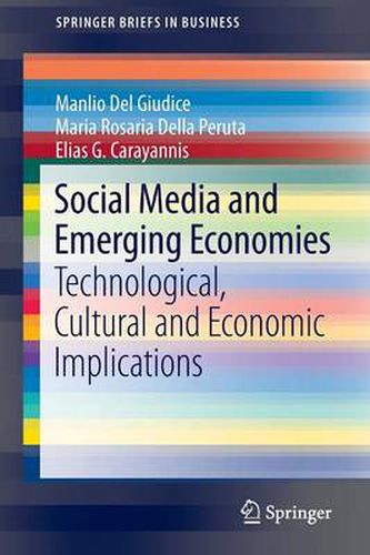 Cover image for Social Media and Emerging Economies: Technological, Cultural and Economic Implications