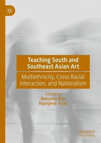 Cover image for Teaching South and Southeast Asian Art