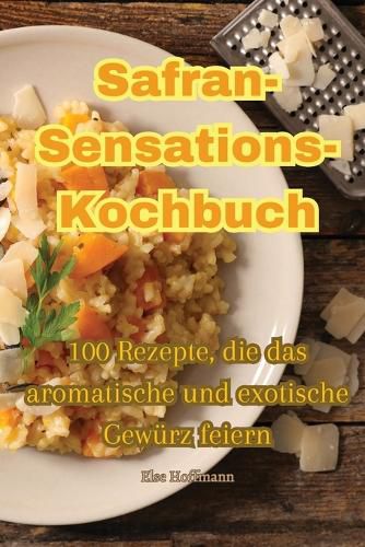 Cover image for Safran-Sensations-Kochbuch