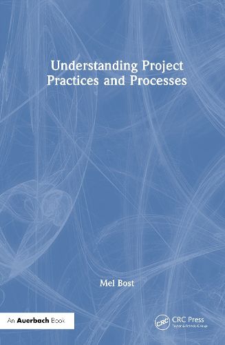 Cover image for Understanding Project Practices and Processes