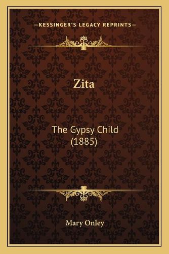 Zita: The Gypsy Child (1885)