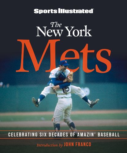 Cover image for Sports Illustrated The New York Mets at 60