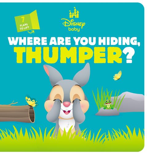 Cover image for Where are you Hiding, Thumper? (Disney Baby: Lift-the-Flap)