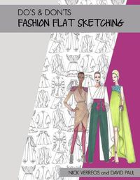 Cover image for Do's & Don'ts of Fashion Flat Sketching