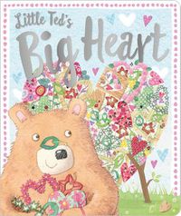 Cover image for Little Ted's Big Heart