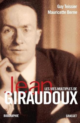 Cover image for Les vies multiples de Jean Giraudoux