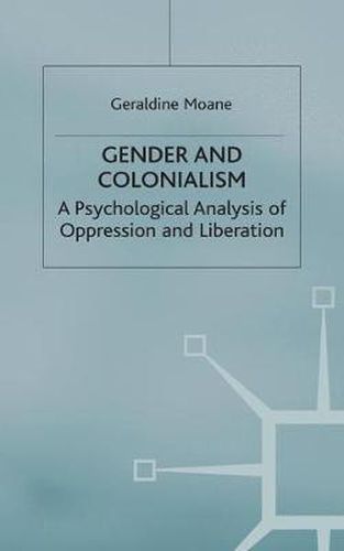 Gender and Colonialism: A Psychological Analysis of Oppression and Liberation