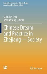 Cover image for Chinese Dream and Practice in Zhejiang - Society