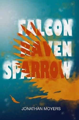 Cover image for Falcon, Raven, Sparrow