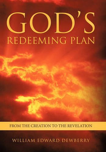 Cover image for God's Redeeming Plan: From the Creation to the Revelation