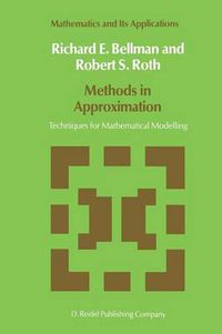Cover image for Methods in Approximation: Techniques for Mathematical Modelling