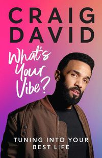 Cover image for What's Your Vibe?: Tuning into your best life