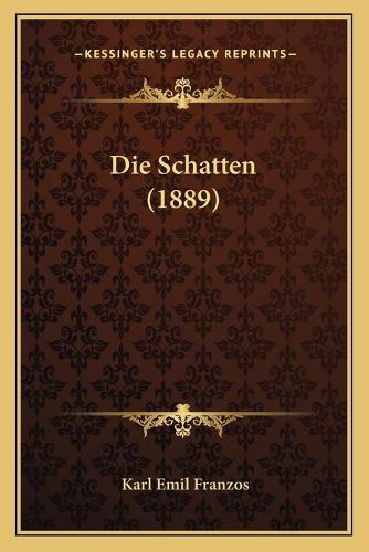 Cover image for Die Schatten (1889)