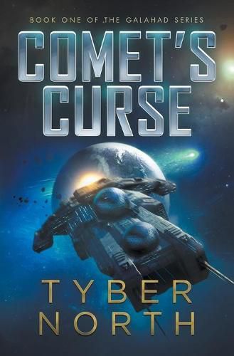 Cover image for Comet's Curse: Galahad Series Book One: Galahad Book