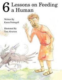 Cover image for Six Lessons on Feeding a Human