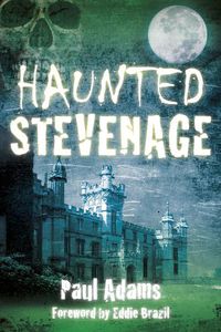 Cover image for Haunted Stevenage