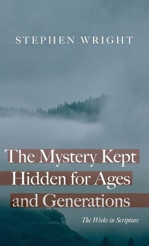 Cover image for The Mystery Kept Hidden for Ages and Generations