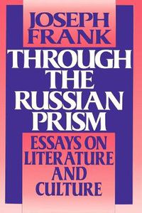 Cover image for Through the Russian Prism: Essays on Literature and Culture