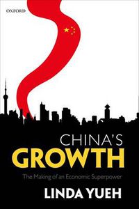 Cover image for China's Growth: The Making of an Economic Superpower