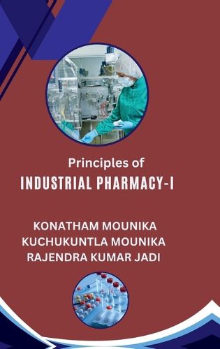 Cover image for Principles of Industrial Pharmacy-I