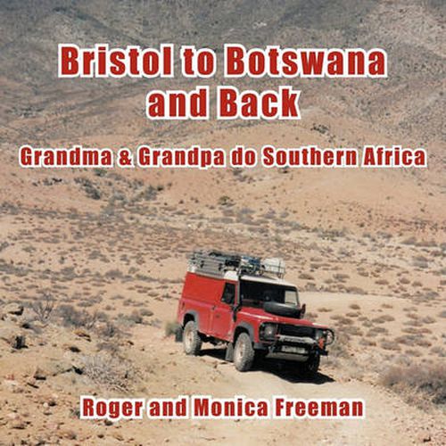 Cover image for Bristol to Botswana and Back