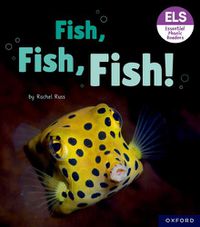 Cover image for Essential Letters and Sounds: Essential Phonic Readers: Oxford Reading Level 3: Fish, Fish, Fish!