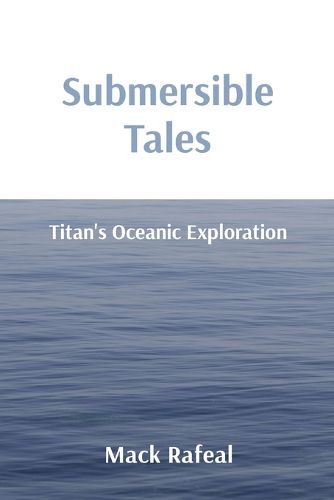 Submersible Tales