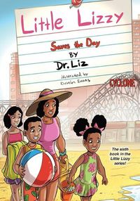 Cover image for Little Lizzy Saves the Day