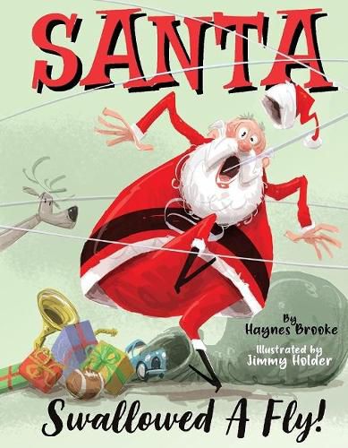 Cover image for Santa Swallowed A Fly