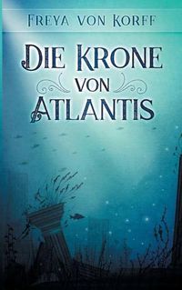 Cover image for Die Krone von Atlantis