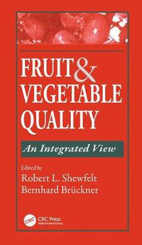 Cover image for Fruit and Vegetable Quality: An Integrated View