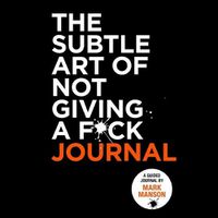 Cover image for The Subtle Art of Not Giving a F*ck Journal