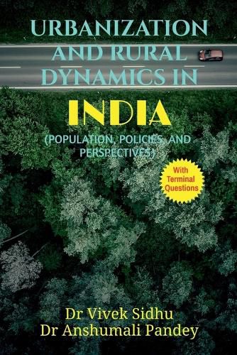 Cover image for Urbanization and Rural Dynamics in India