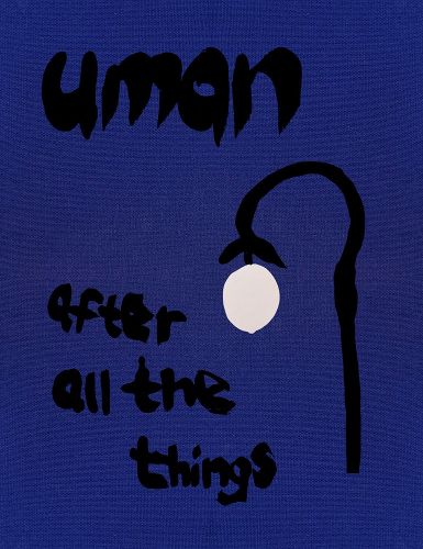 Cover image for Uman: After all the things...