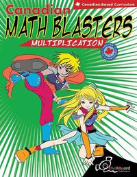 Cover image for Canadian Math Blasters Multiplication