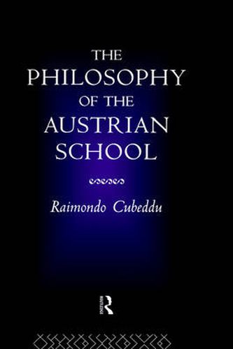 Cover image for The Philosophy of the Austrian School